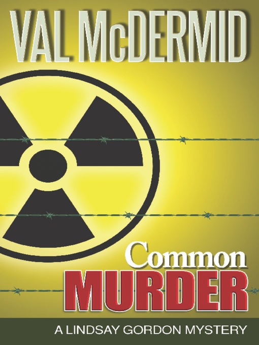 Title details for Common Murder by Val McDermid - Wait list